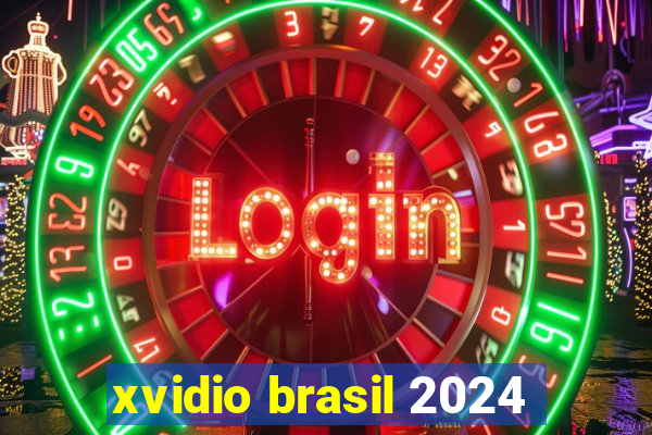 xvidio brasil 2024